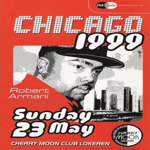 Ghost & Robert Armani at "Chicago 1999"' @ Cherry Moon (Lokeren - Belgium) - 23 May 1999