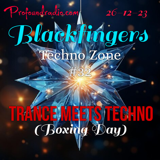 BLACKFINGERS TECHNO ZONE #32 ON TMT BOXING DAY 2023