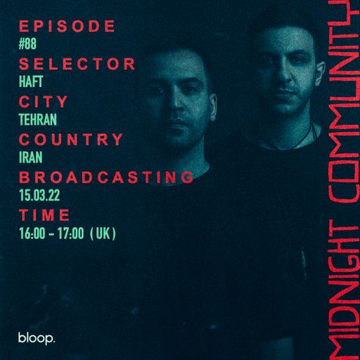 Midnight Community #88 w/ HAFT - 15.03.22