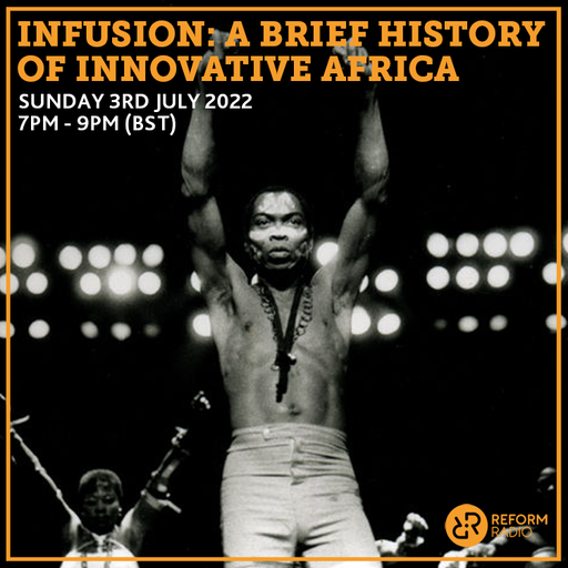 Infusion: A Brief History of Innovative Africa 3rd July 2022