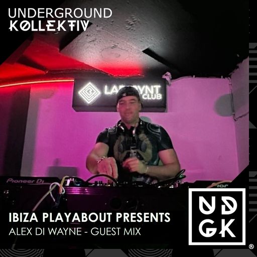 Ibiza.PlayAbout presents - Alex Di Wayne Guest Mix (UDGK: 30/03/2024)