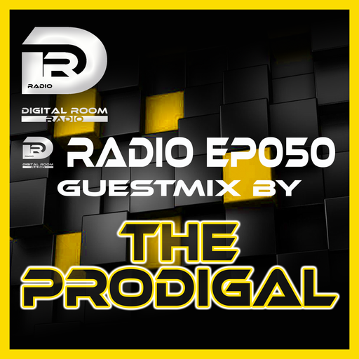 Digital Room Radio EP050 Guestmix by -The Prodigal-
