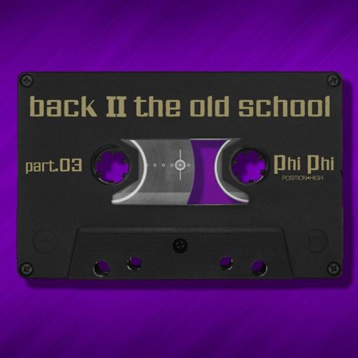 Phi-Phi - Back II The Old School Vol. 3