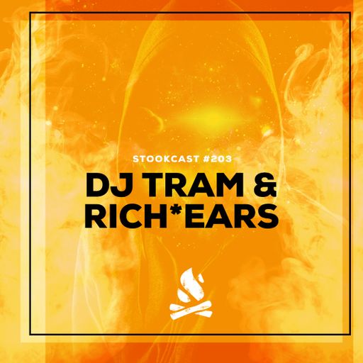 Stookcast #203 - DF Tram & Rich-Ears