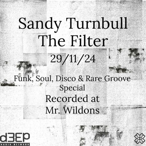Sandy Turnbull - The Filter (29/11/24)