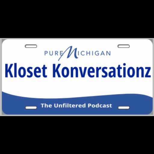 Kloset Konversationz - Episode 37