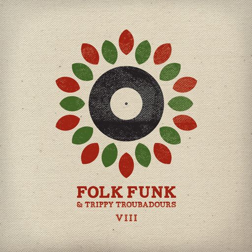 Folk Funk and Trippy Troubadours 8