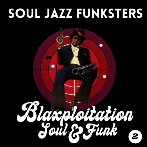 Soul Jazz Funksters - Blaxploitation Soul & Funk Volume 2