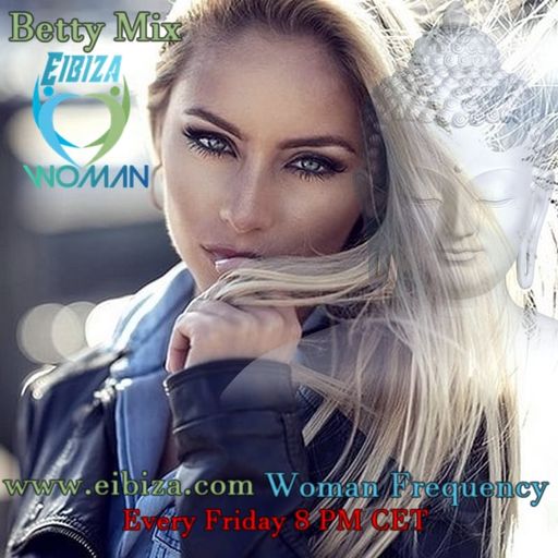 Betty Mix - Special Radio Eibiza Woman (15/04/2022)