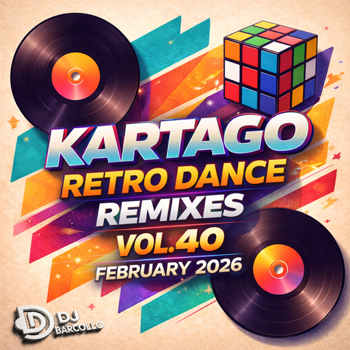 Kartago Retro Dance Remixes vol.40 February 2026