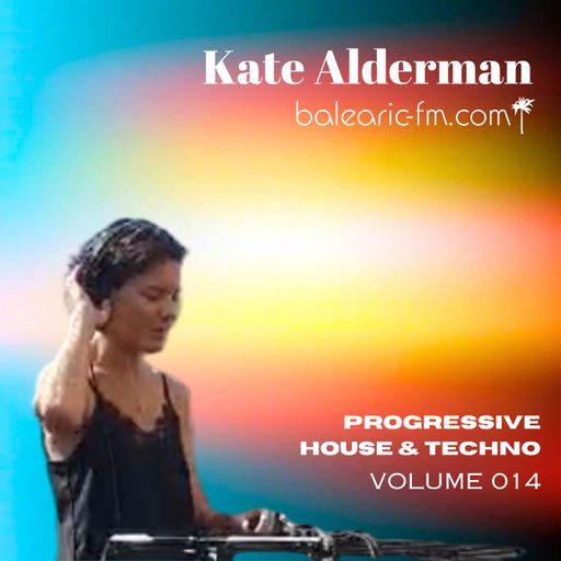 Progressive House & Techno, vol.14 (Kate Alderman, 014)