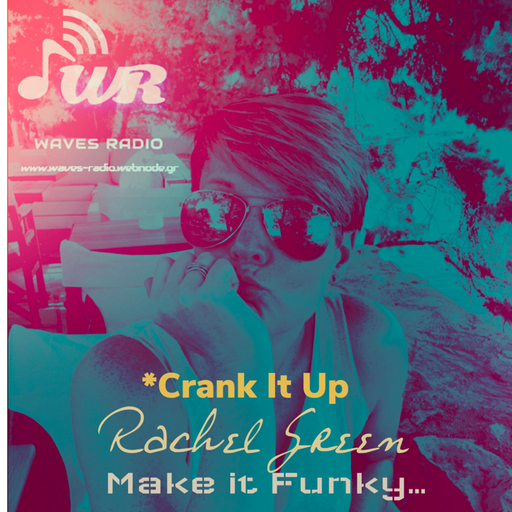 RACHEL GREEN for Waves Radio #19