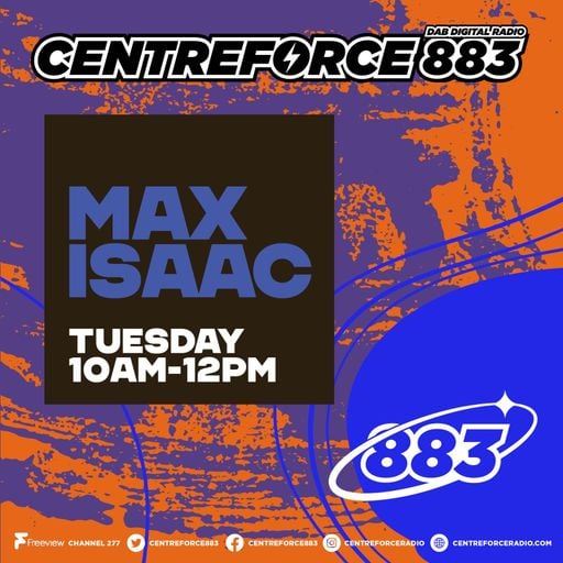 Max Isaac - 883.centreforce DAB+ - 04 - 11 - 2025 .mp3