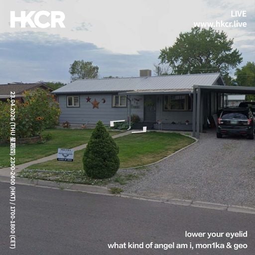 lower your eyelid, what kind of angel am i - mon1ka & geo - 23/04/2026
