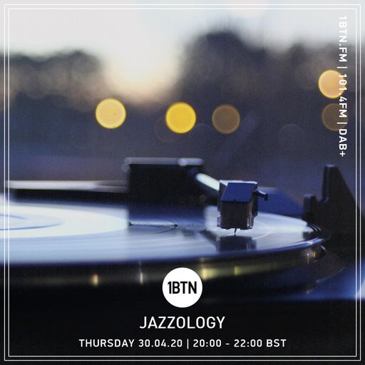 Jazzology Radio Show - 30.04.2020