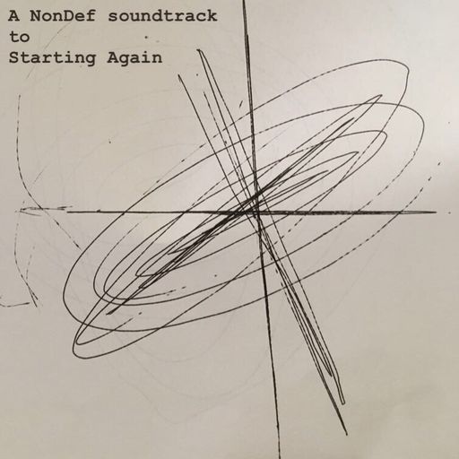 NonDef: A Soundtrack to Starting Again