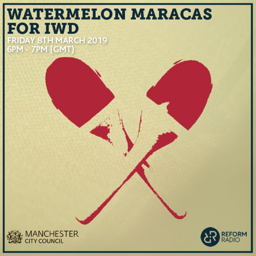 Watermelon Maracas for IWD 8th March 2019