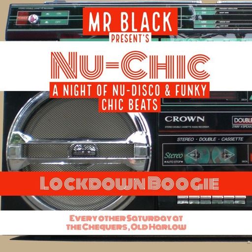 Mr Black -Nu-Chic (Lockdown Boogie)