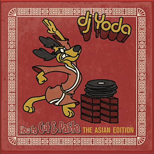 DJ Yoda's How To Cut & Paste - The Asian Edition - 2013.09.02