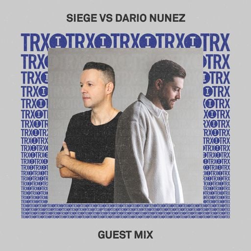 Toolroom Trax | Siege vs Dario Nunez (DJ Mix)