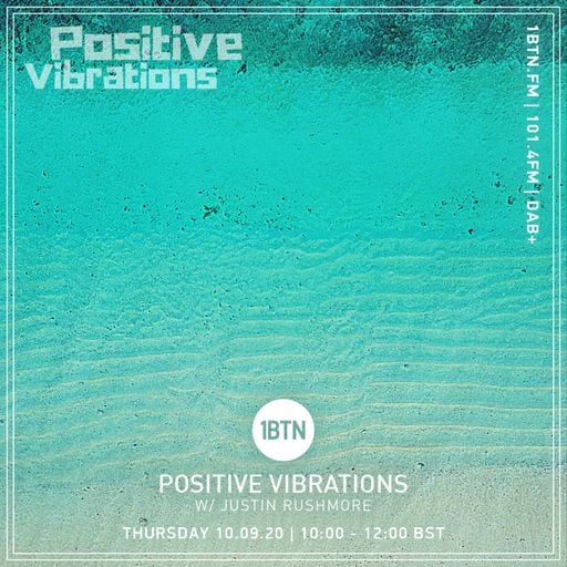 Justin Rushmore's Positive Vibrations - 10.09.2020