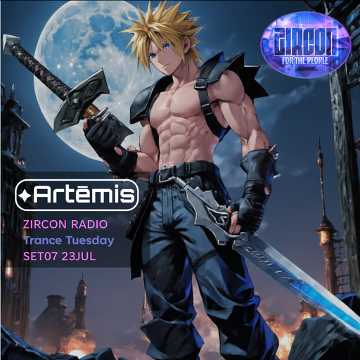 Zircon Radio - Trance Tuesdays - SET07 23rd July