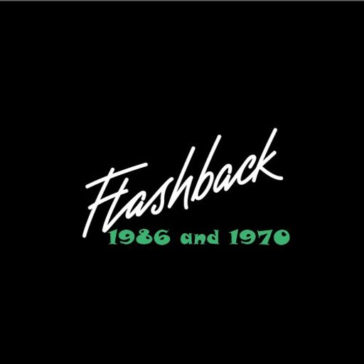 flashback 1986 and 1970
