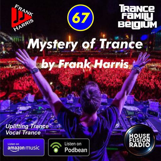 Frank Harris - Mystery of Trance Ep67