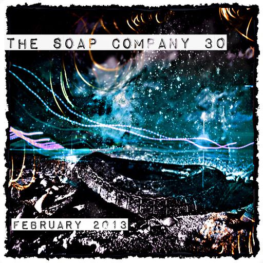 The Soap Company Essential Mix - February 2013.
