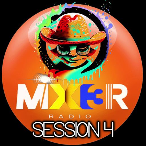 JAFFR's "MIX3R RADIO" SESSION 4