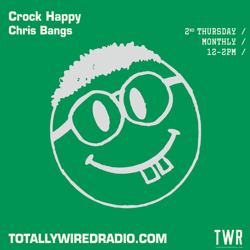 Crock Happy - Chris Bangs ~ 14.09.23 #new