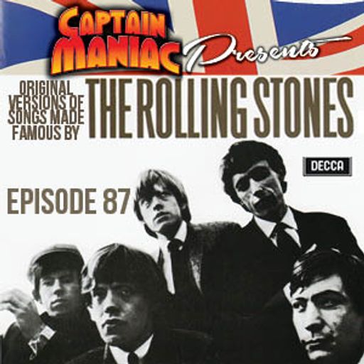 Episode 87 - Original Versions of Songs Recorded by The Rolling Stones
