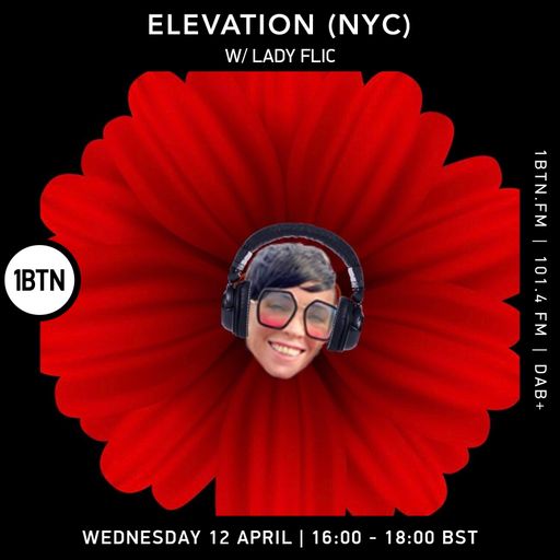 Elevation with Lady Flic - 12.04.2023