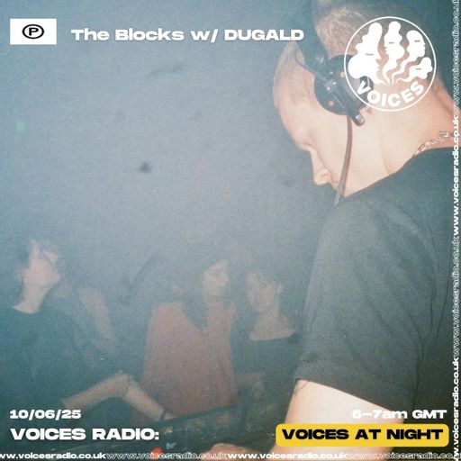 The Blocks w/ Dugald 09/06/25 - [Voices Radio]