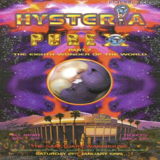 Ray Keith - Hysteria & Pure X 7 '8th Wonder of the World' - Sanctuary - 21.1.95