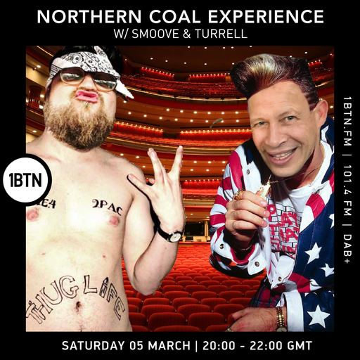 Northern Coal Experience with Smoove & Turrell - 05.03.2022