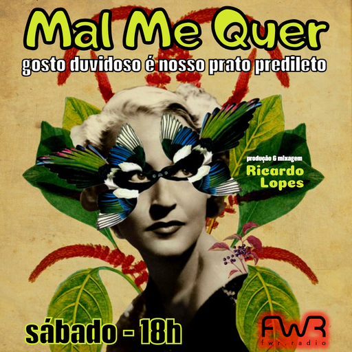 Mal Me Quer 097 - 30.3.2024