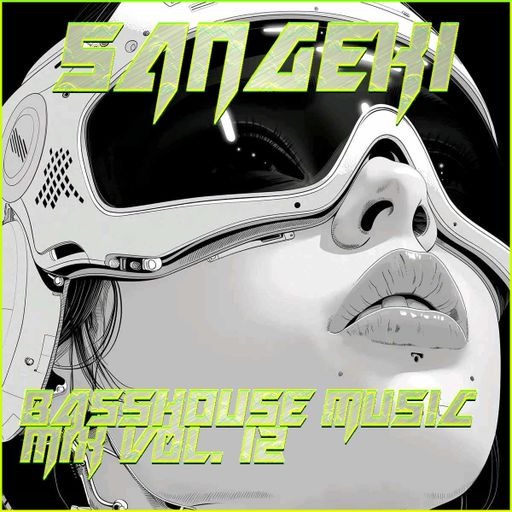 BASSHOUSE MUSIC MIX VOL. 12