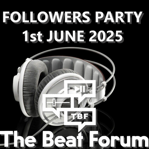 TBF Followers Party: Pete Williamson House Records - 1 June 2025