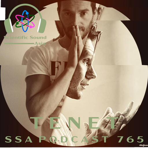 Scientific Sound Radio Podcast 765 is TENET episode 5.