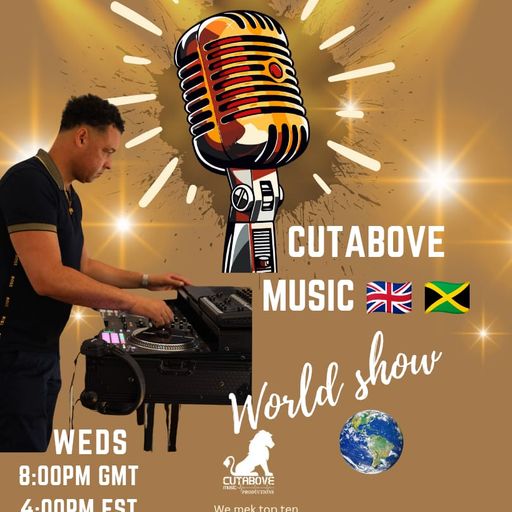 CUTABOVE MUSIC UK WORLD SHOW 7th JAN 2026 on BLUNTS 4 LIFE RADIO