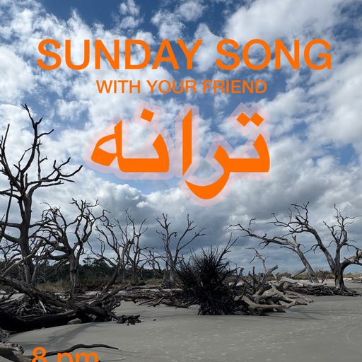 Sunday Song With Your Friend Taraneh (10.26.2025)