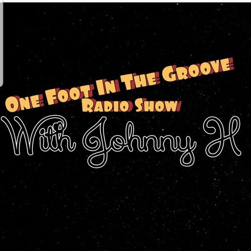 KFMP: One Foot In The Groove Radio Show with JohnnyH/25/10/21/FLIP SIDE/