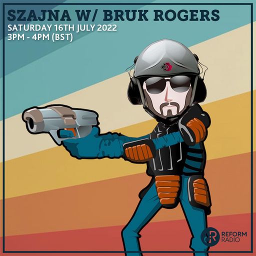 Szajna w/ Bruk Rogers 16th July 2022