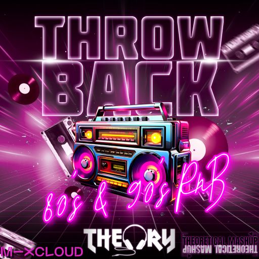 THROWBACK 80'S & 90'S RNB