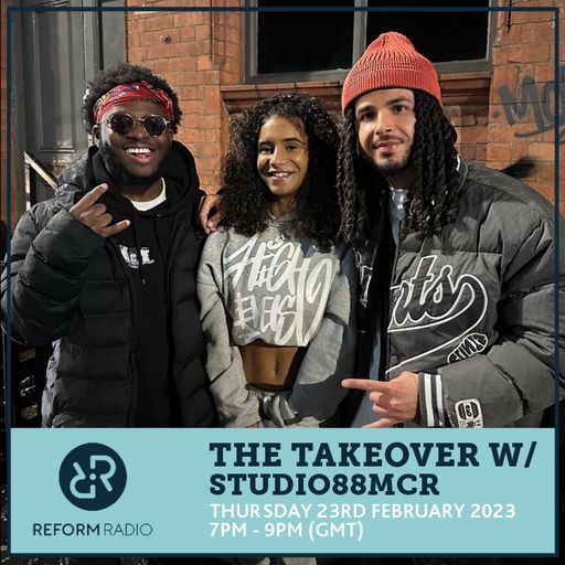 The Takeover w/ Studio88MCR 23rd February 2023