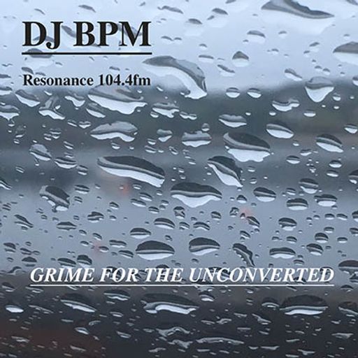 Grime for the Unconverted - 27 November 2025