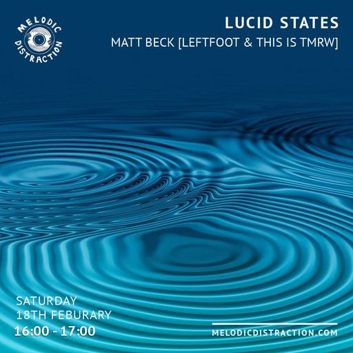 Lucid States with Matt Beck (February '23)