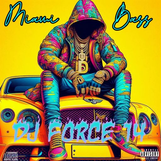 *DJ FORCE 14**MIAMI BASS SOUND GREATEST HITS 2025**BAY AREA**NorCal 408*