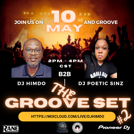 "The Groove Set"  DJ HimDo B2B DJ Poetic Sinz 05/10/2025